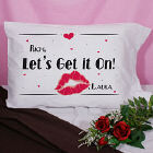 Let's Get It On Pillowcase
